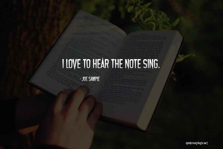 Love Note Quotes By Joe Sample Love Note Quotes By Joe Sample