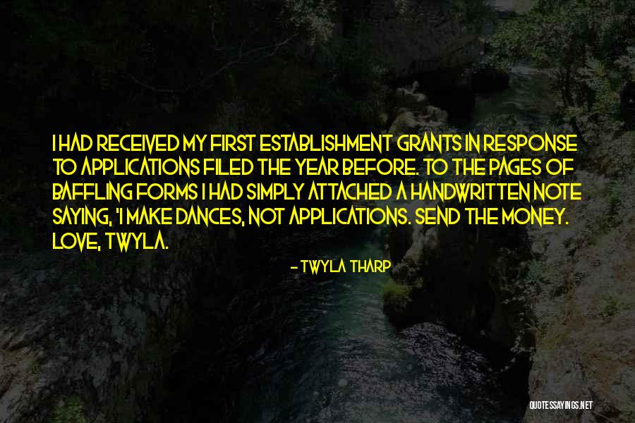 Love Note Quotes By Twyla Tharp Love Note Quotes By Twyla Tharp
