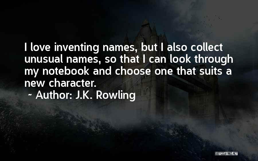 Love Notebook Quotes By J.K. Rowling