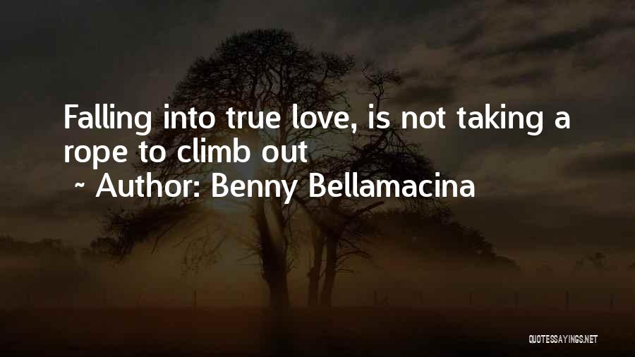 Love Observation Quotes By Benny Bellamacina