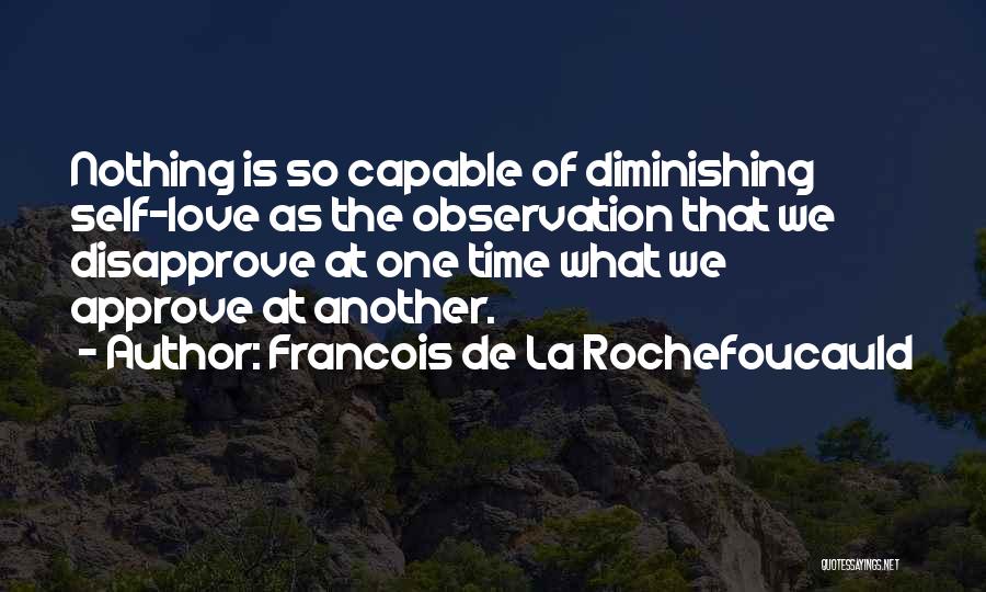 Love Observation Quotes By Francois De La Rochefoucauld