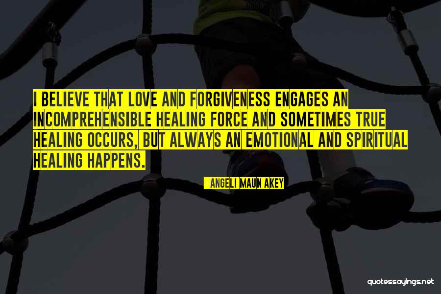 Love Occurs Quotes By Angeli Maun Akey Love Occurs Quotes By Angeli Maun Akey