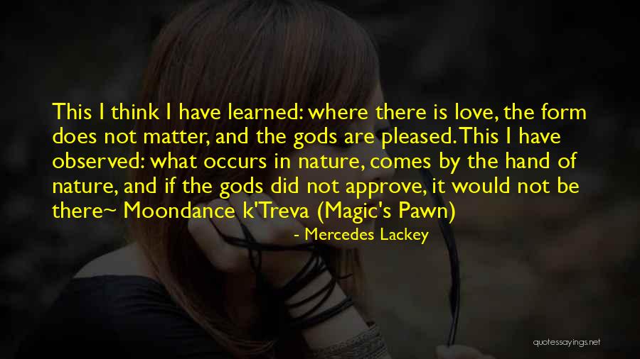 Love Occurs Quotes By Mercedes Lackey Love Occurs Quotes By Mercedes Lackey