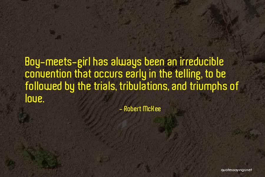 Love Occurs Quotes By Robert McKee Love Occurs Quotes By Robert McKee