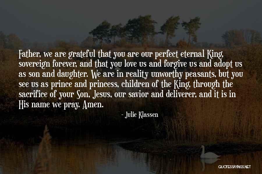 Love Of A Father To His Daughter Quotes By Julie Klassen Love Of A Father To His Daughter Quotes By Julie Klassen