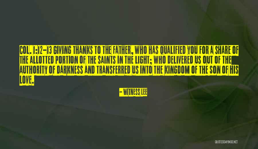 Love Of A Father To His Son Quotes By Witness Lee Love Of A Father To His Son Quotes By Witness Lee