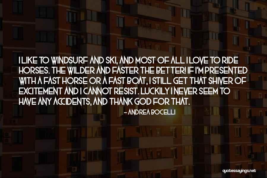 Love Of A Horse Quotes By Andrea Bocelli Love Of A Horse Quotes By Andrea Bocelli