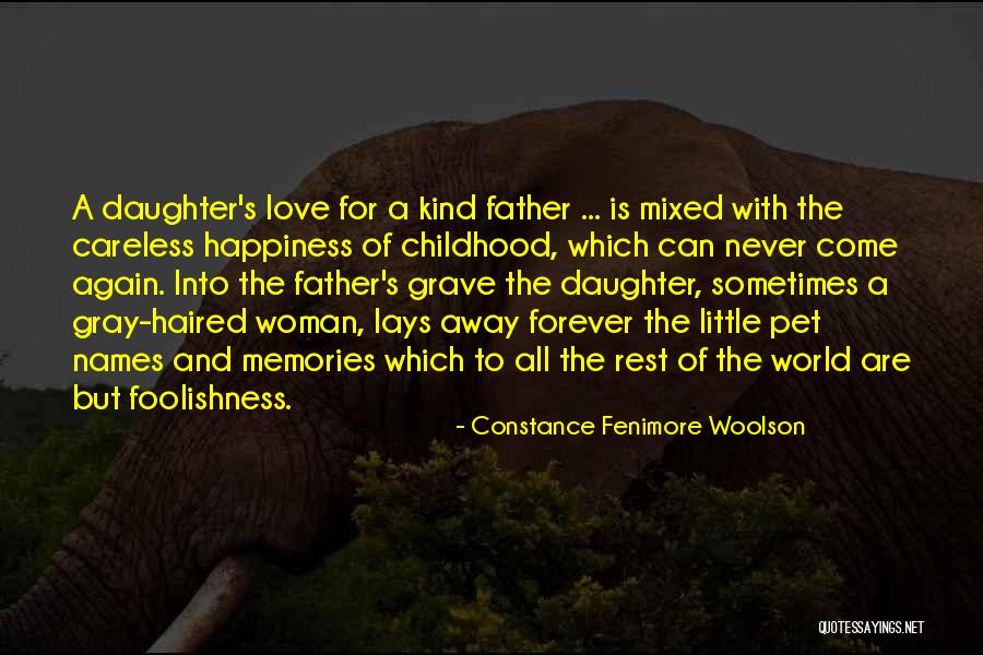 Love Of A Pet Quotes By Constance Fenimore Woolson Love Of A Pet Quotes By Constance Fenimore Woolson