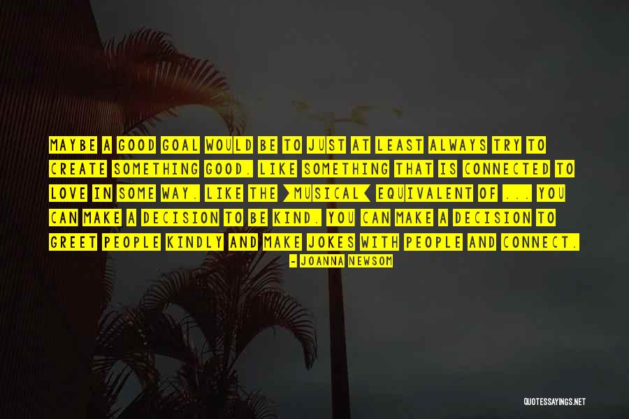 Love Of Art Quotes By Joanna Newsom Love Of Art Quotes By Joanna Newsom