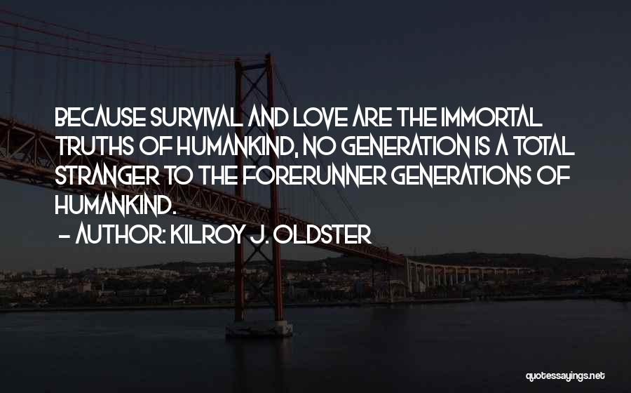 Love Of Child To Parents Quotes By Kilroy J. Oldster