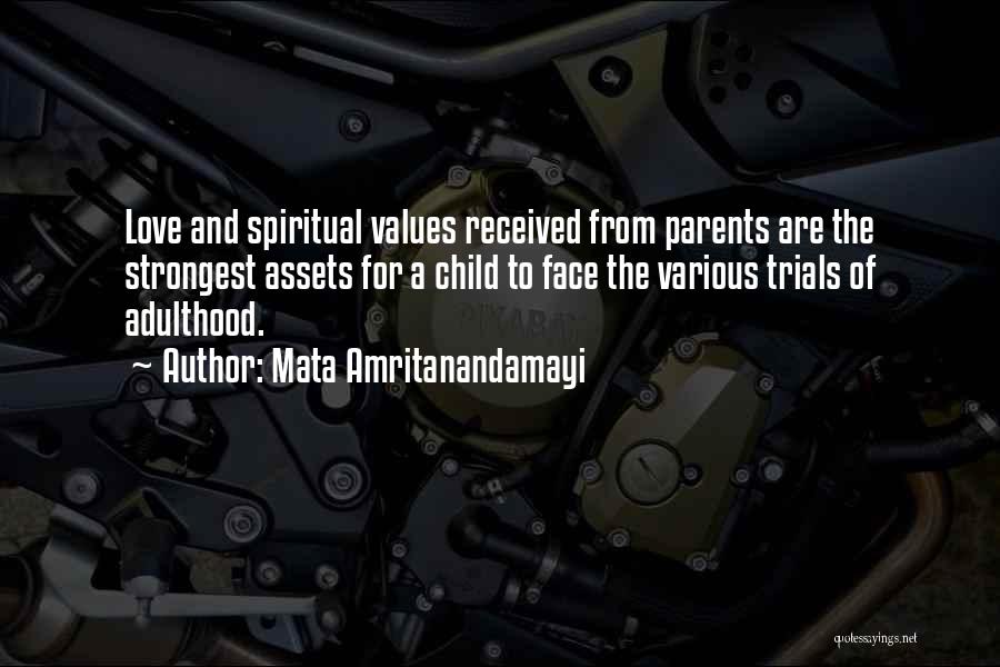 Love Of Child To Parents Quotes By Mata Amritanandamayi