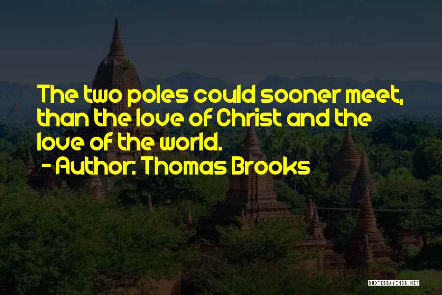 Love Of Christ Quotes By Thomas Brooks