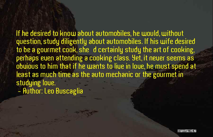 Love Of Cooking Quotes By Leo Buscaglia