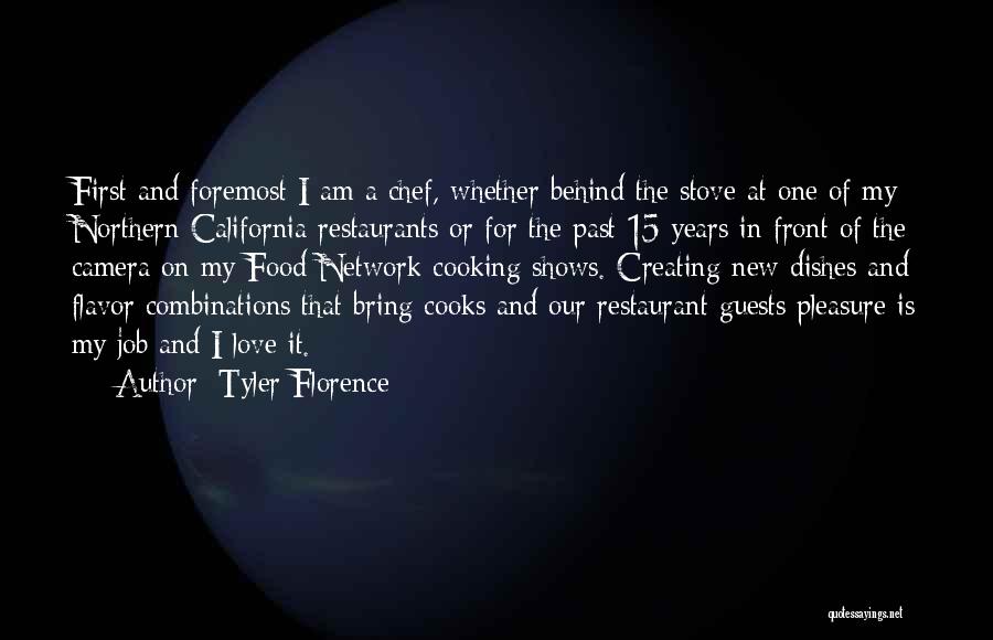 Love Of Cooking Quotes By Tyler Florence