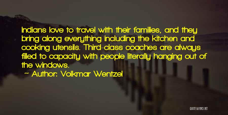 Love Of Cooking Quotes By Volkmar Wentzel