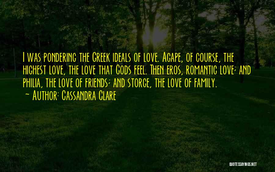 Love Of Family And Friends Quotes By Cassandra Clare