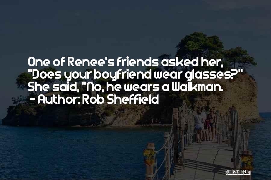 Love Of Friends Quotes By Rob Sheffield