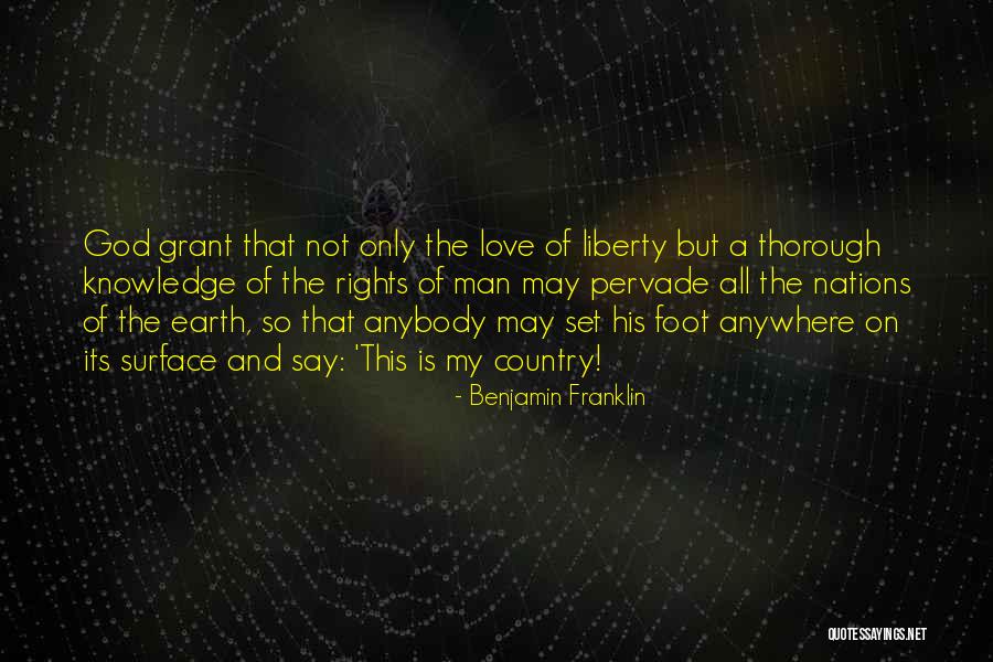 Love Of God And Country Quotes By Benjamin Franklin