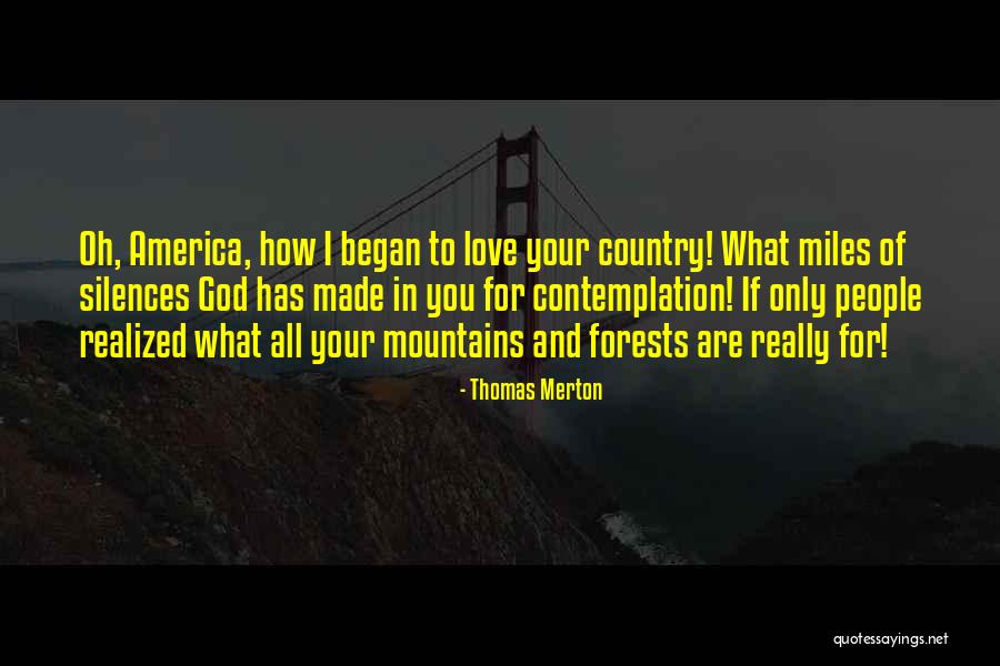 Love Of God And Country Quotes By Thomas Merton