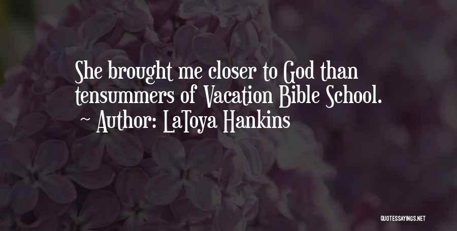 Love Of God Bible Quotes By LaToya Hankins