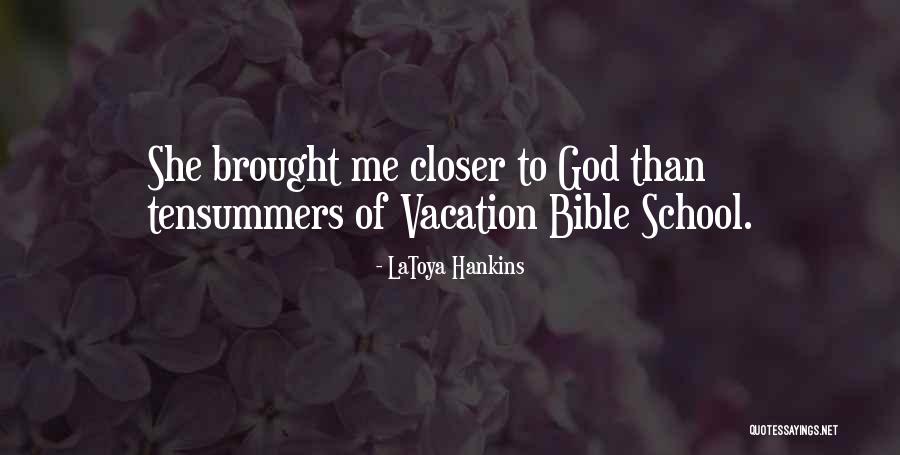 Love Of God Bible Quotes By LaToya Hankins