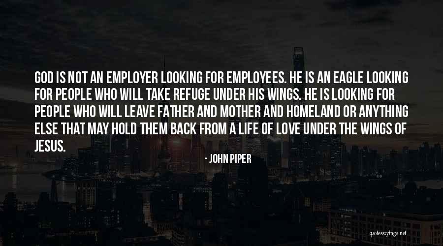 Love Of Homeland Quotes By John Piper Love Of Homeland Quotes By John Piper