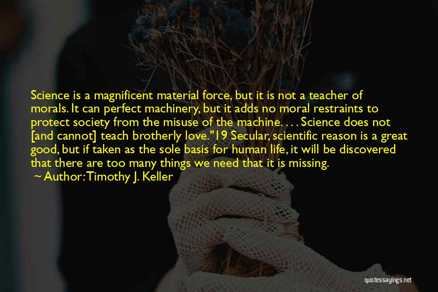 Love Of Material Things Quotes By Timothy J. Keller