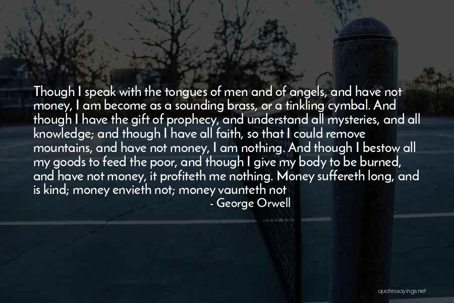 Love Of Money Quotes By George Orwell