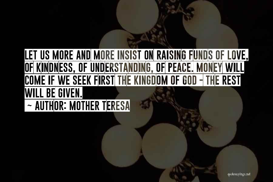 Love Of Money Quotes By Mother Teresa