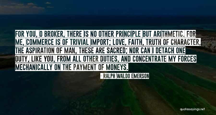 Love Of Money Quotes By Ralph Waldo Emerson