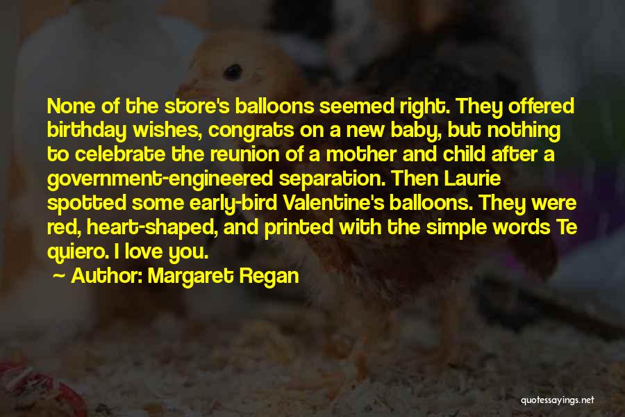 Love Of Mother To Child Quotes By Margaret Regan
