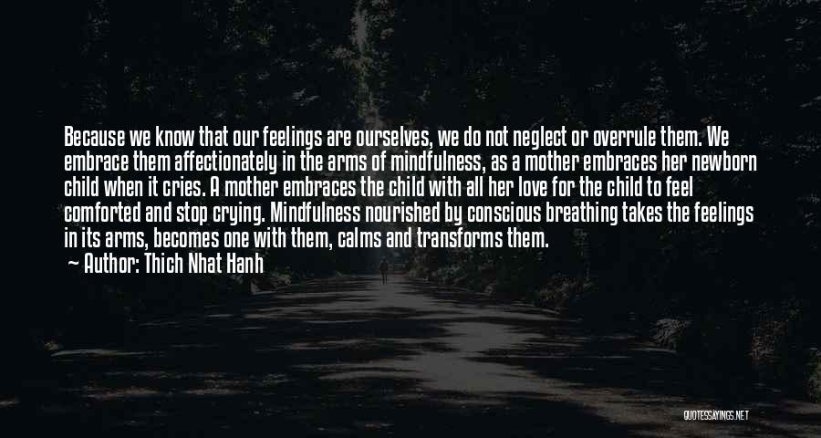 Love Of Mother To Child Quotes By Thich Nhat Hanh