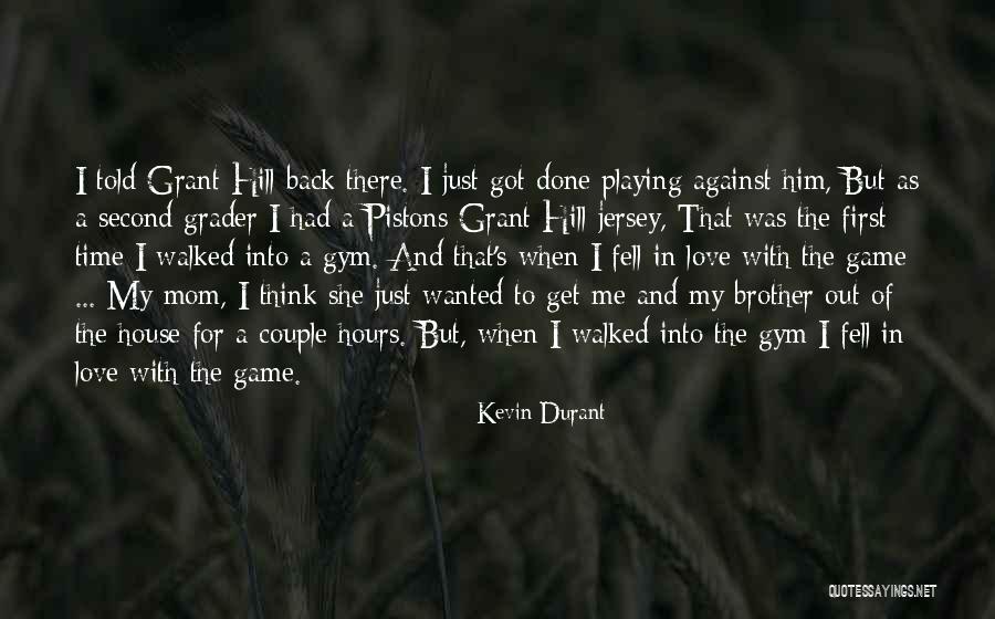 Love Of My Brother Quotes By Kevin Durant Love Of My Brother Quotes By Kevin Durant