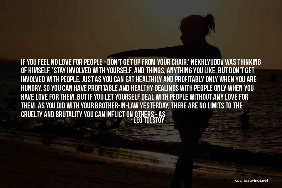 Love Of My Brother Quotes By Leo Tolstoy Love Of My Brother Quotes By Leo Tolstoy