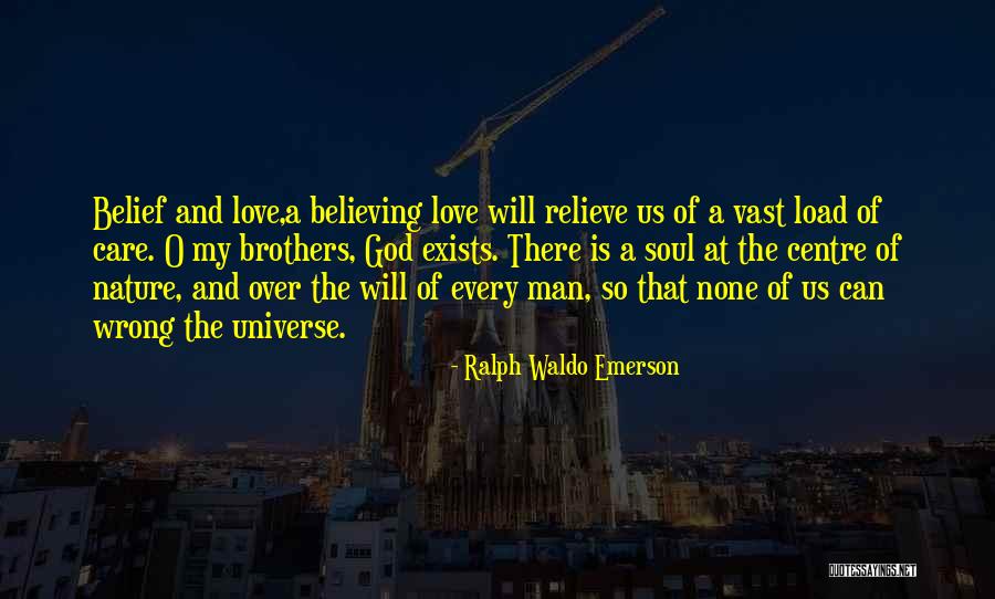 Love Of My Brother Quotes By Ralph Waldo Emerson Love Of My Brother Quotes By Ralph Waldo Emerson