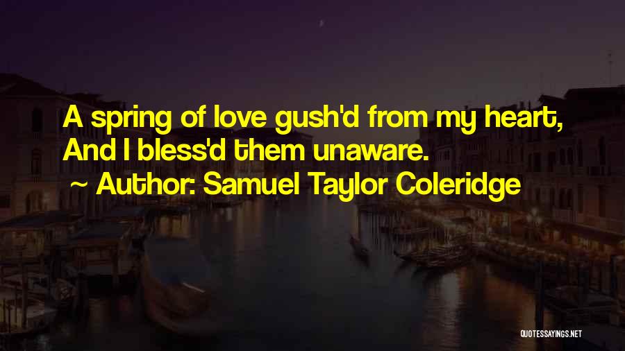 Love Of My Heart Quotes By Samuel Taylor Coleridge