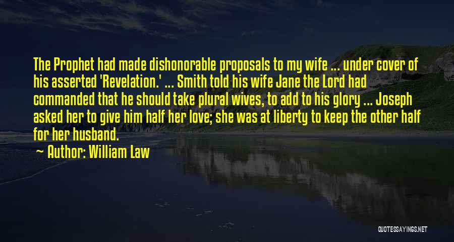 Love Of My Husband Quotes By William Law