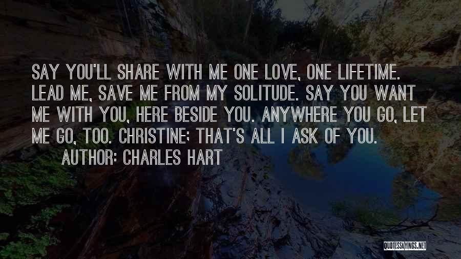 Love Of My Lifetime Quotes By Charles Hart