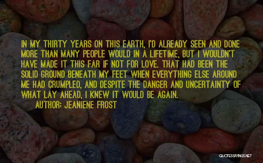 Love Of My Lifetime Quotes By Jeaniene Frost