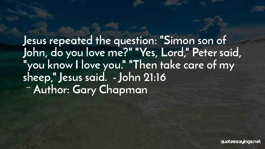 Love Of My Son Quotes By Gary Chapman