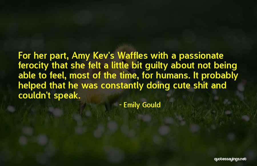 Love Of Pets Quotes By Emily Gould