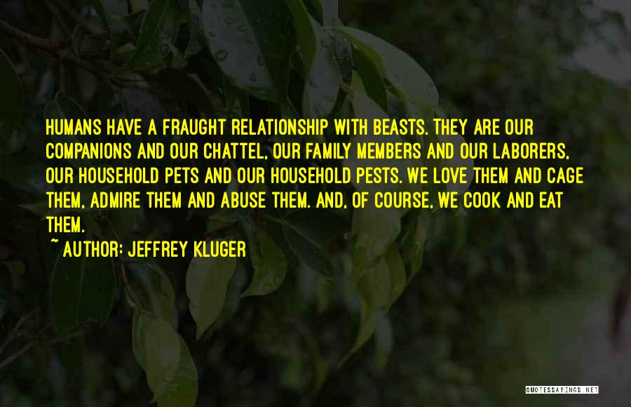 Love Of Pets Quotes By Jeffrey Kluger