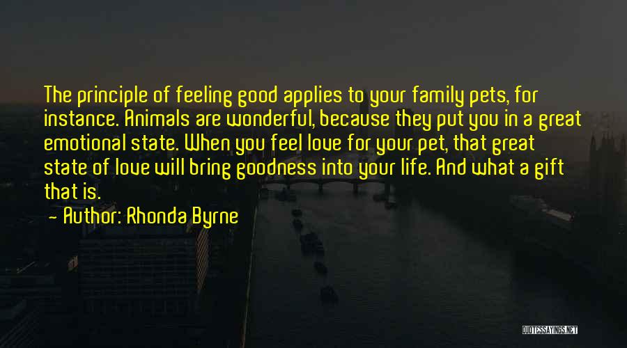 Love Of Pets Quotes By Rhonda Byrne