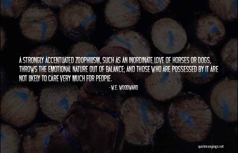 Love Of Pets Quotes By W.E. Woodward Love Of Pets Quotes By W.E. Woodward