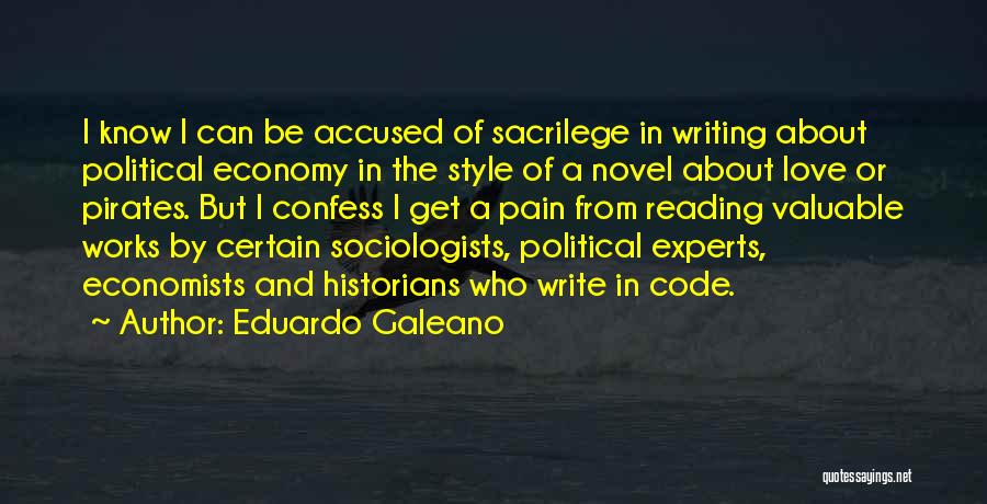 Love Of Reading And Writing Quotes By Eduardo Galeano