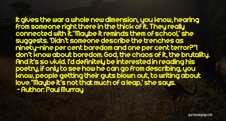 Love Of Reading And Writing Quotes By Paul Murray