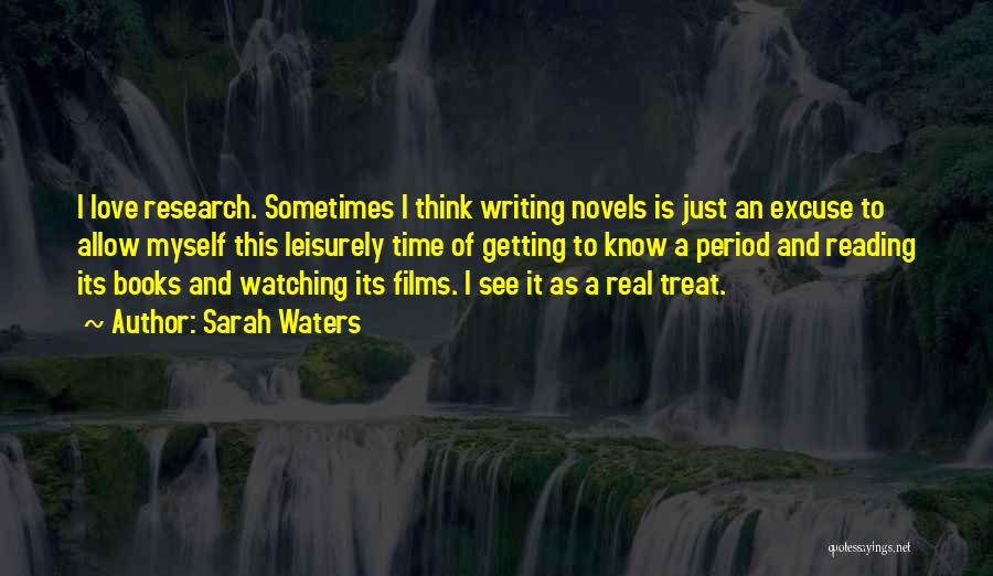 Love Of Reading And Writing Quotes By Sarah Waters