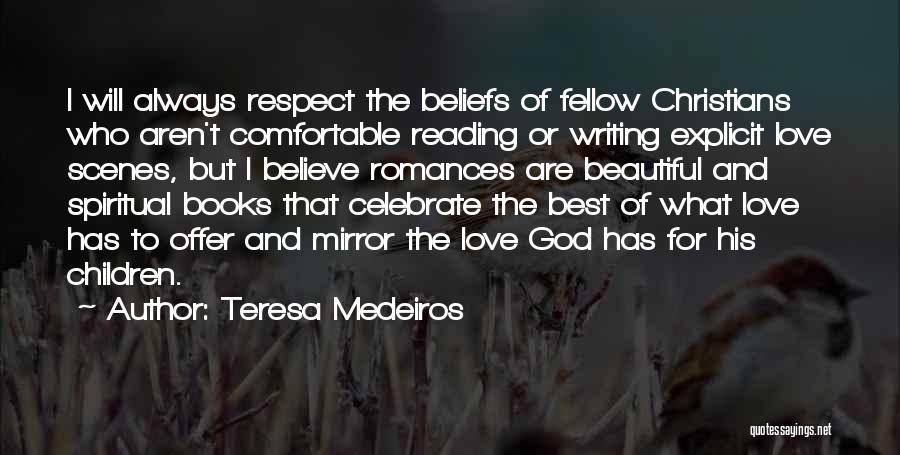 Love Of Reading And Writing Quotes By Teresa Medeiros