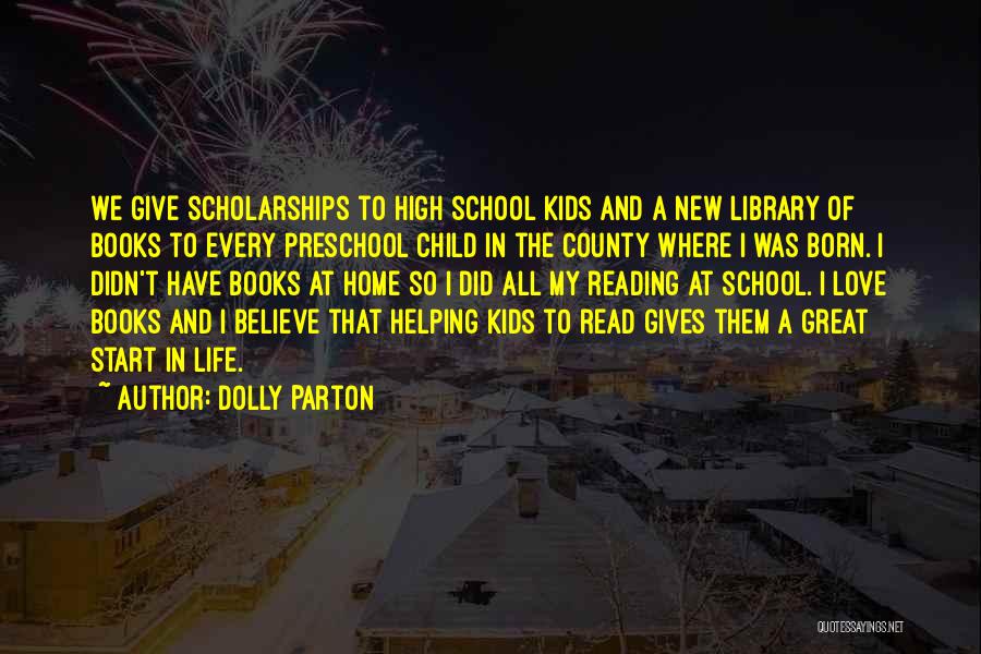 Love Of Reading Books Quotes By Dolly Parton