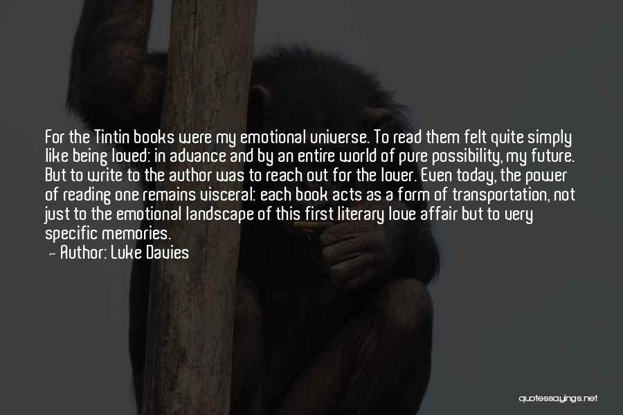 Love Of Reading Books Quotes By Luke Davies